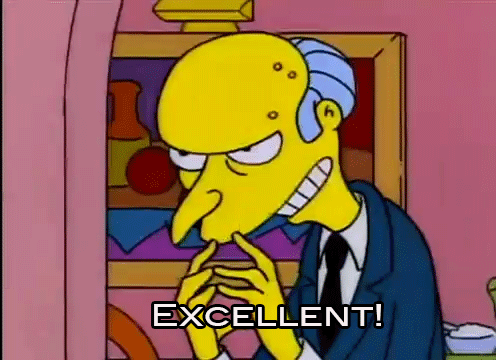 rs_496x360-150915080300-Mr-Burns-Saying-Excellent